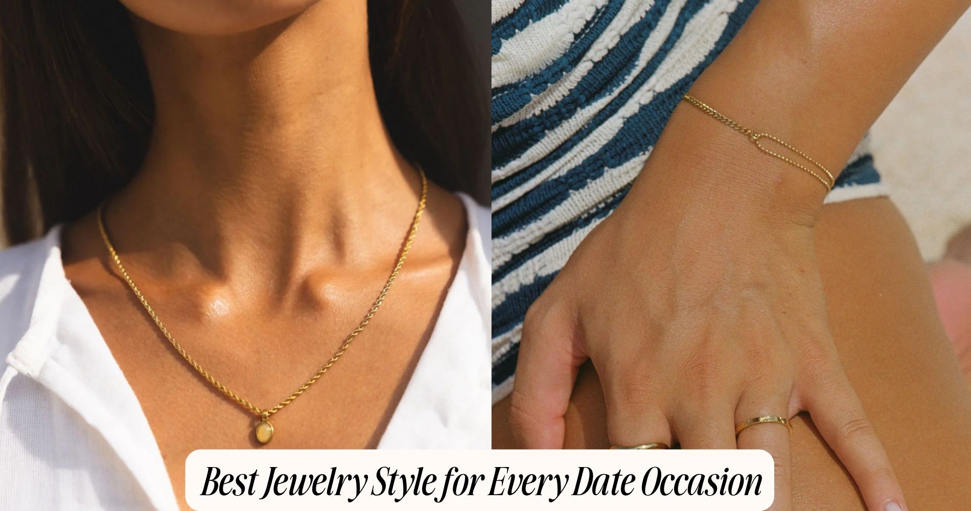 jewelry style for every date