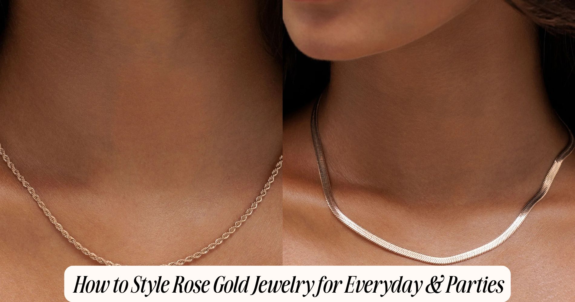 how to style rose gold jewelry