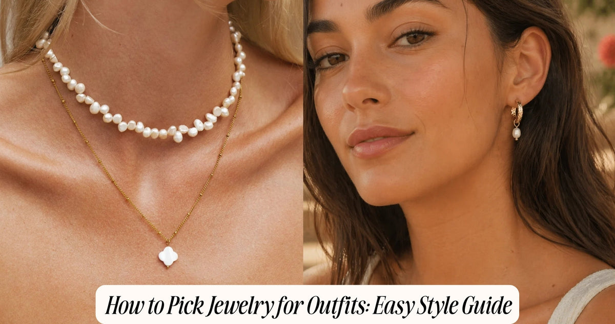 how to pick jewelry for outfits​
