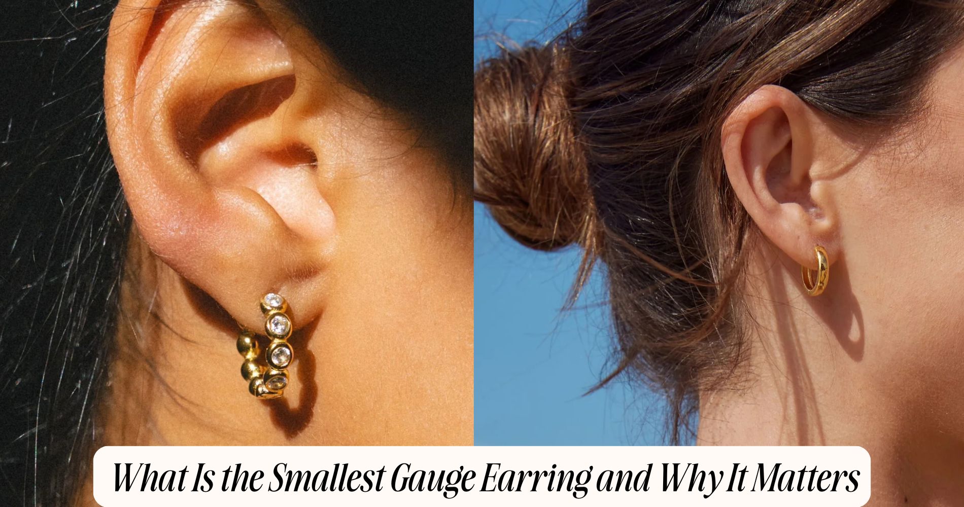 what is the smallest gauge earring​